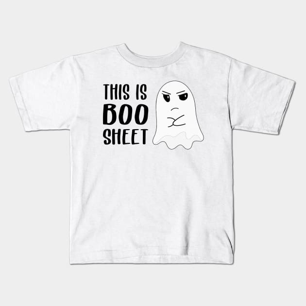 This is Boo Sheet Shit Funny Halloween Ghost Gifts Kids T-Shirt by Krysta Clothing